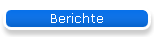Berichte